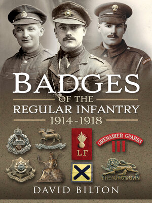 cover image of Badges of the Regular Infantry, 1914–1918